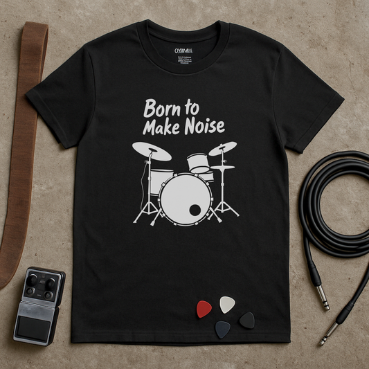 Born To Make Noise Drums T-Shirt