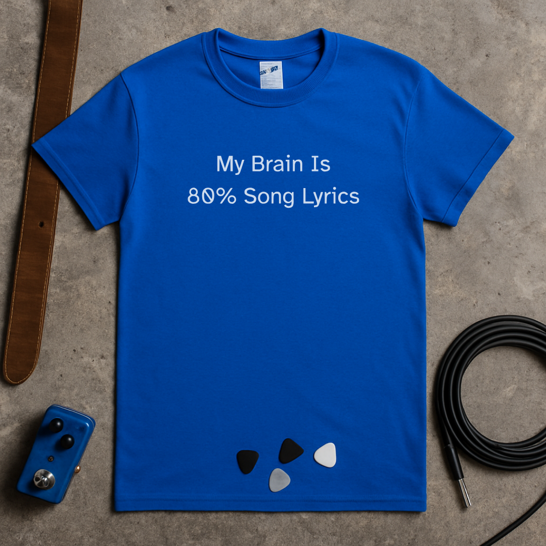 My Brain Is Lyrics T-Shirt