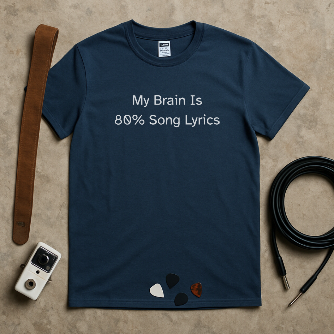 My Brain Is Lyrics T-Shirt