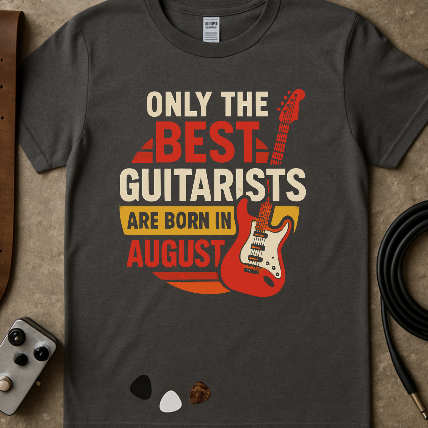 Best Guitarists Born In August T-Shirt