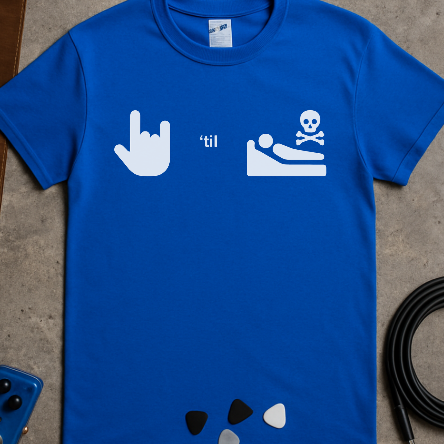 Rock ‘til I Die T-Shirt