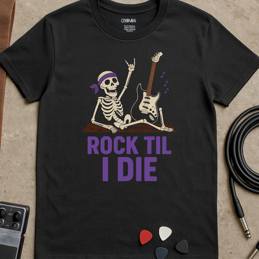 Rock Til I Die T-Shirt