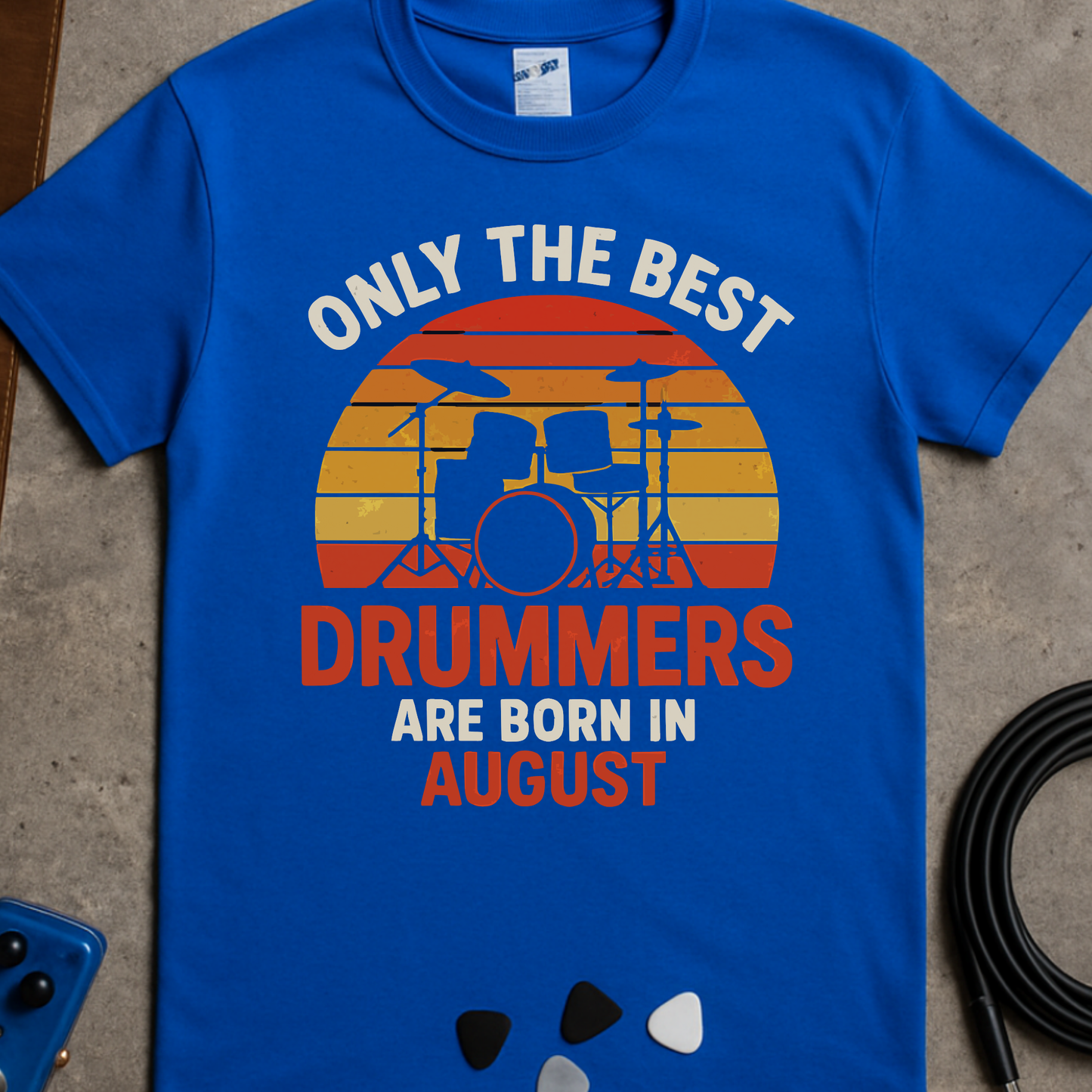 Best Drummers Born In August T-Shirt