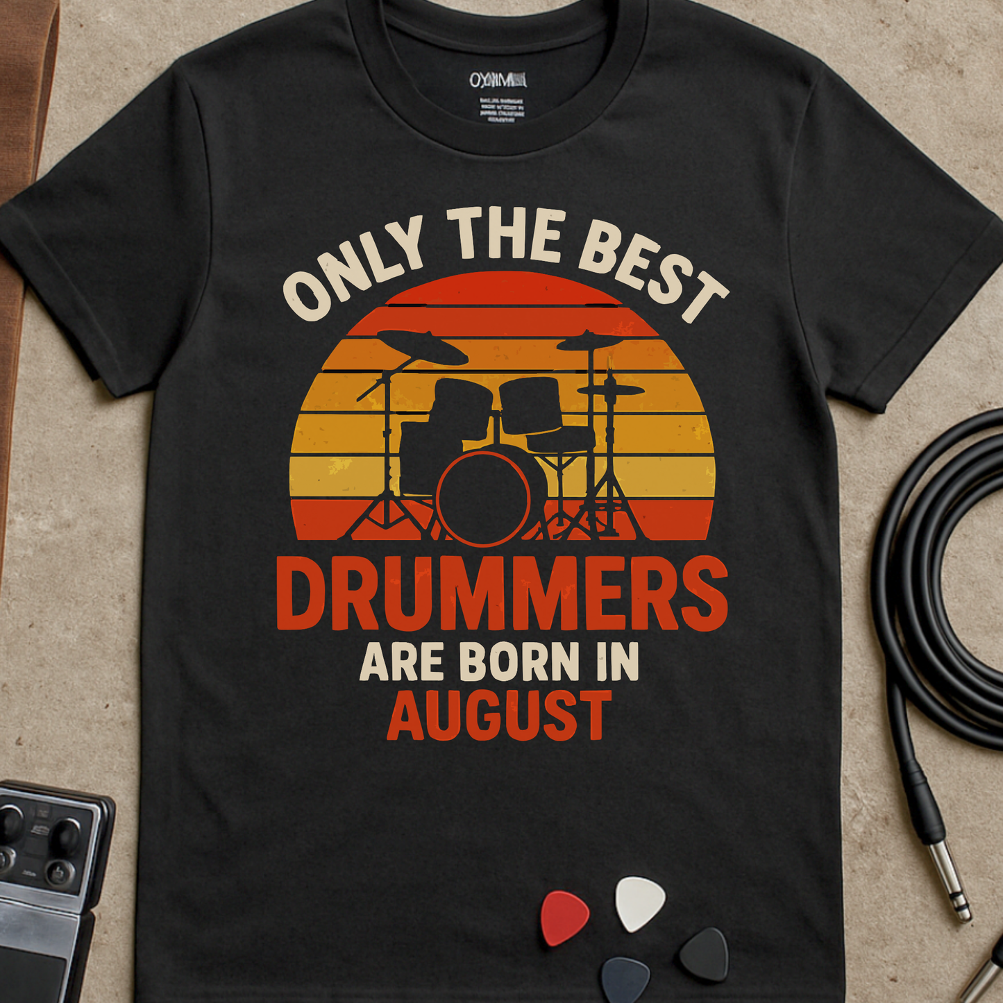 Best Drummers Born In August T-Shirt