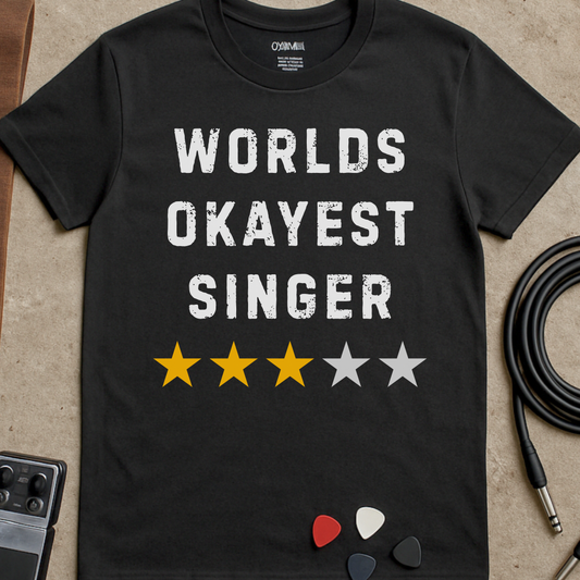 World's Okayest Singer T-Shirt