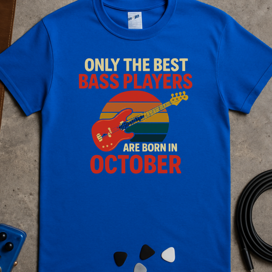 Best Bass Players October T-Shirt
