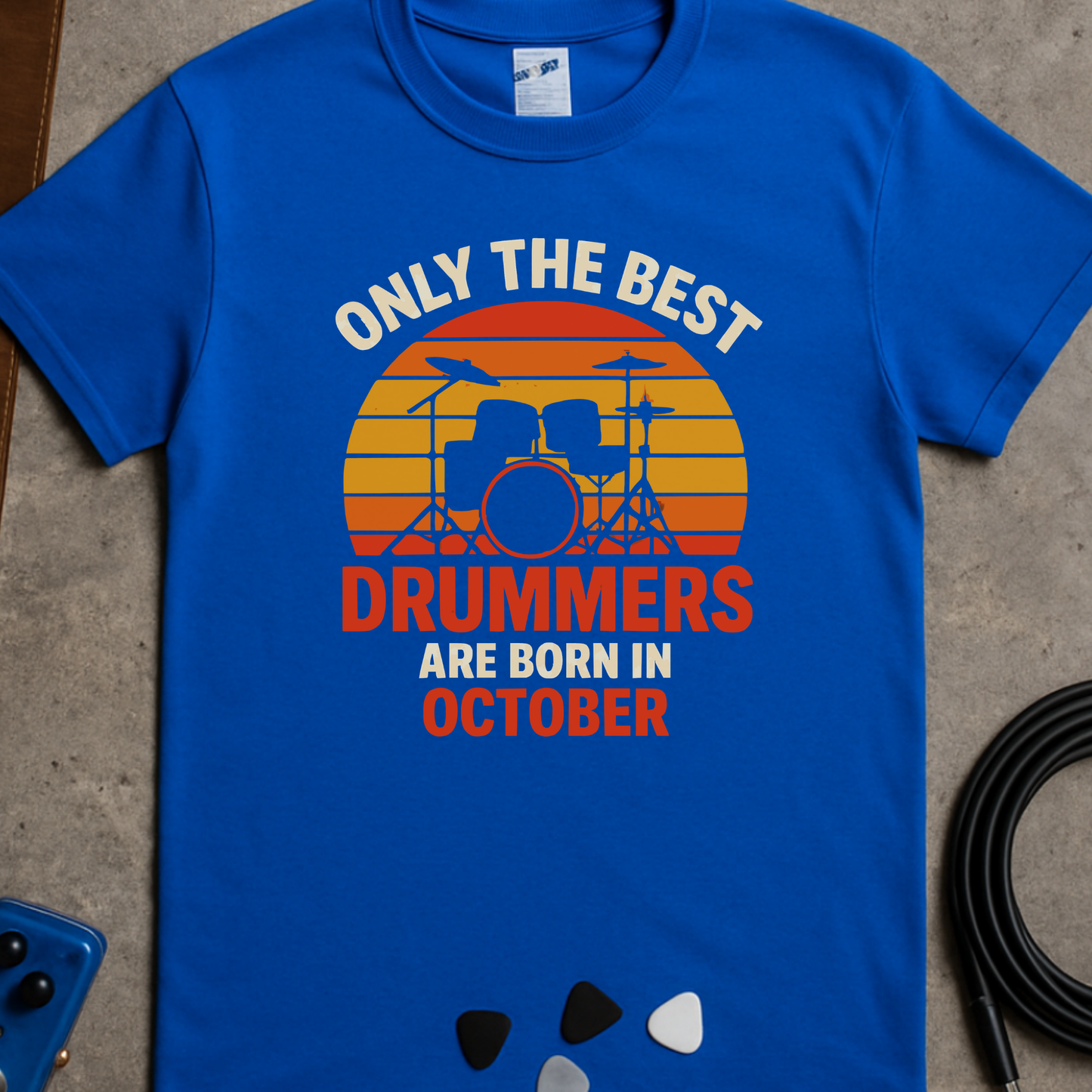 Best Drummers October T-Shirt