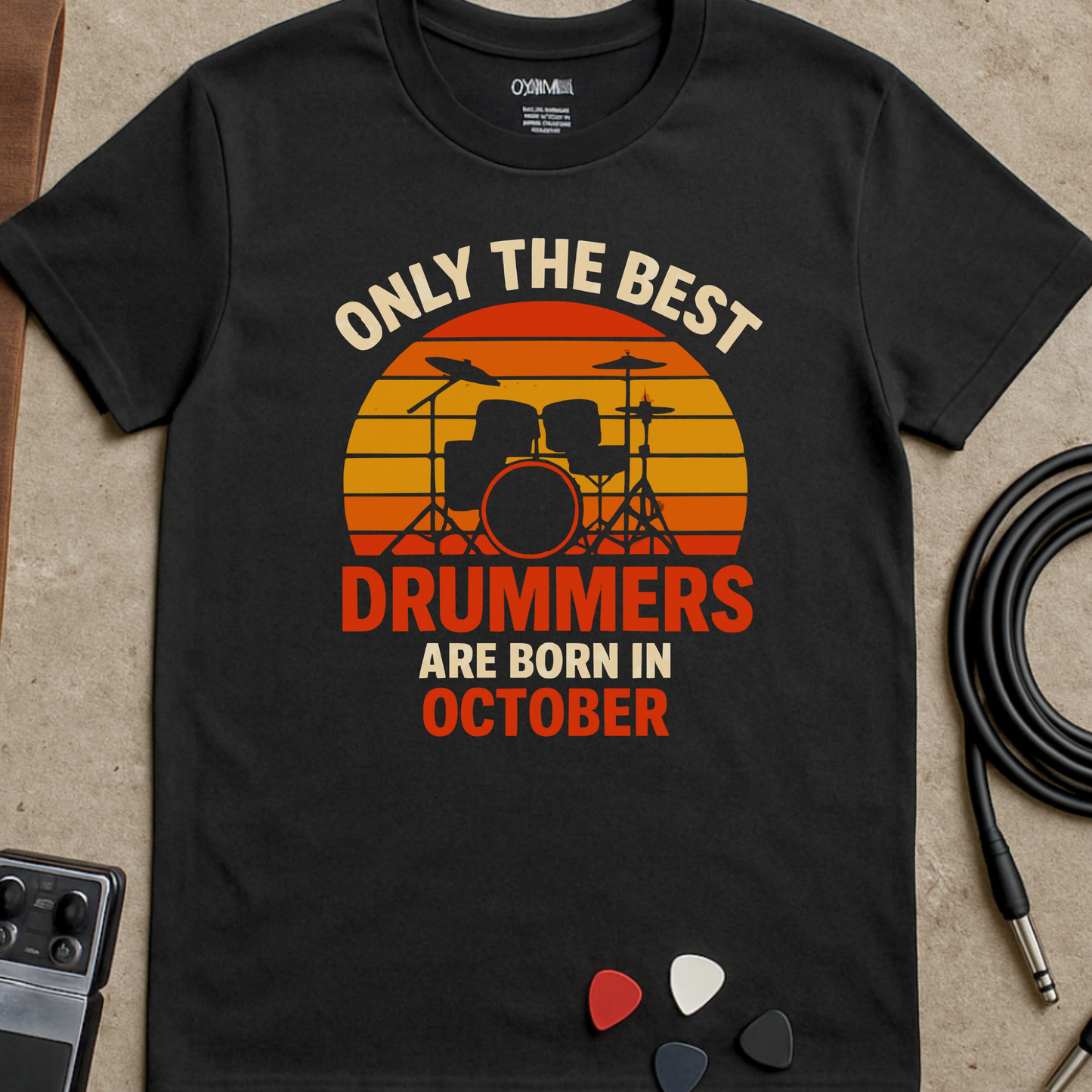 Best Drummers October T-Shirt