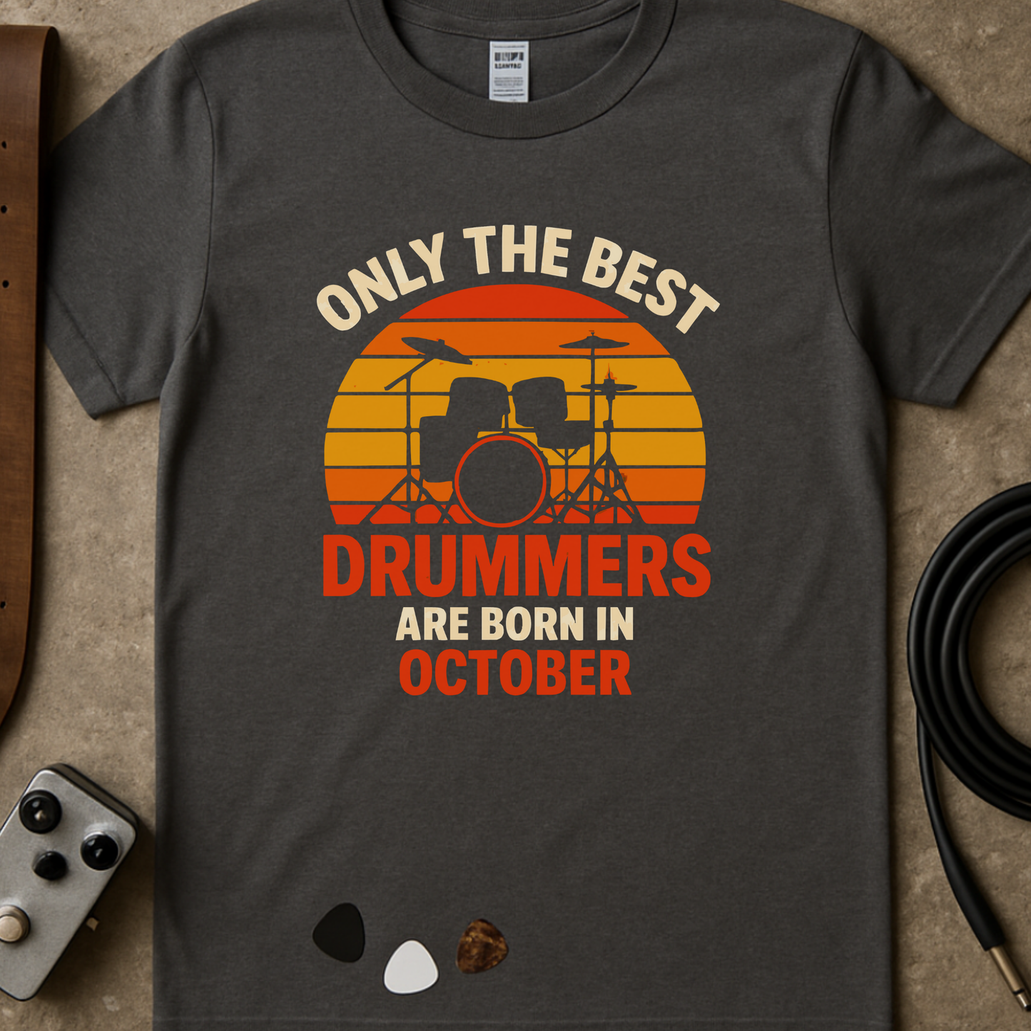 Best Drummers October T-Shirt