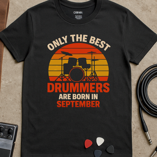 Best Drummers September T-Shirt