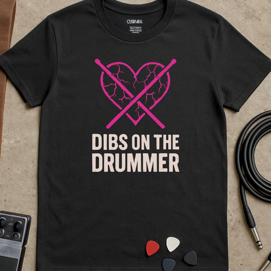 Dibs On The Drummer T-Shirt