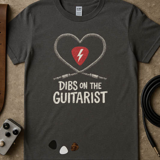Dibs on the Guitarist T-Shirt
