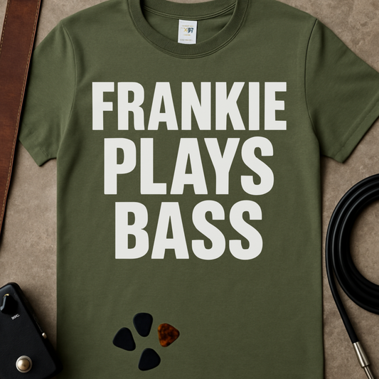Frankie Plays Bass T-Shirt