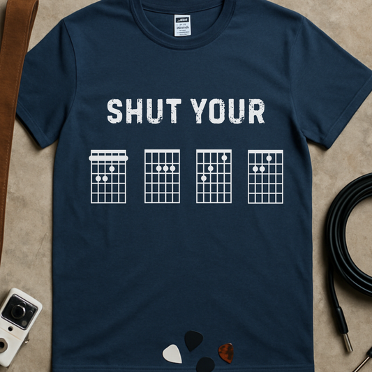 Shut Your FACE T-Shirt