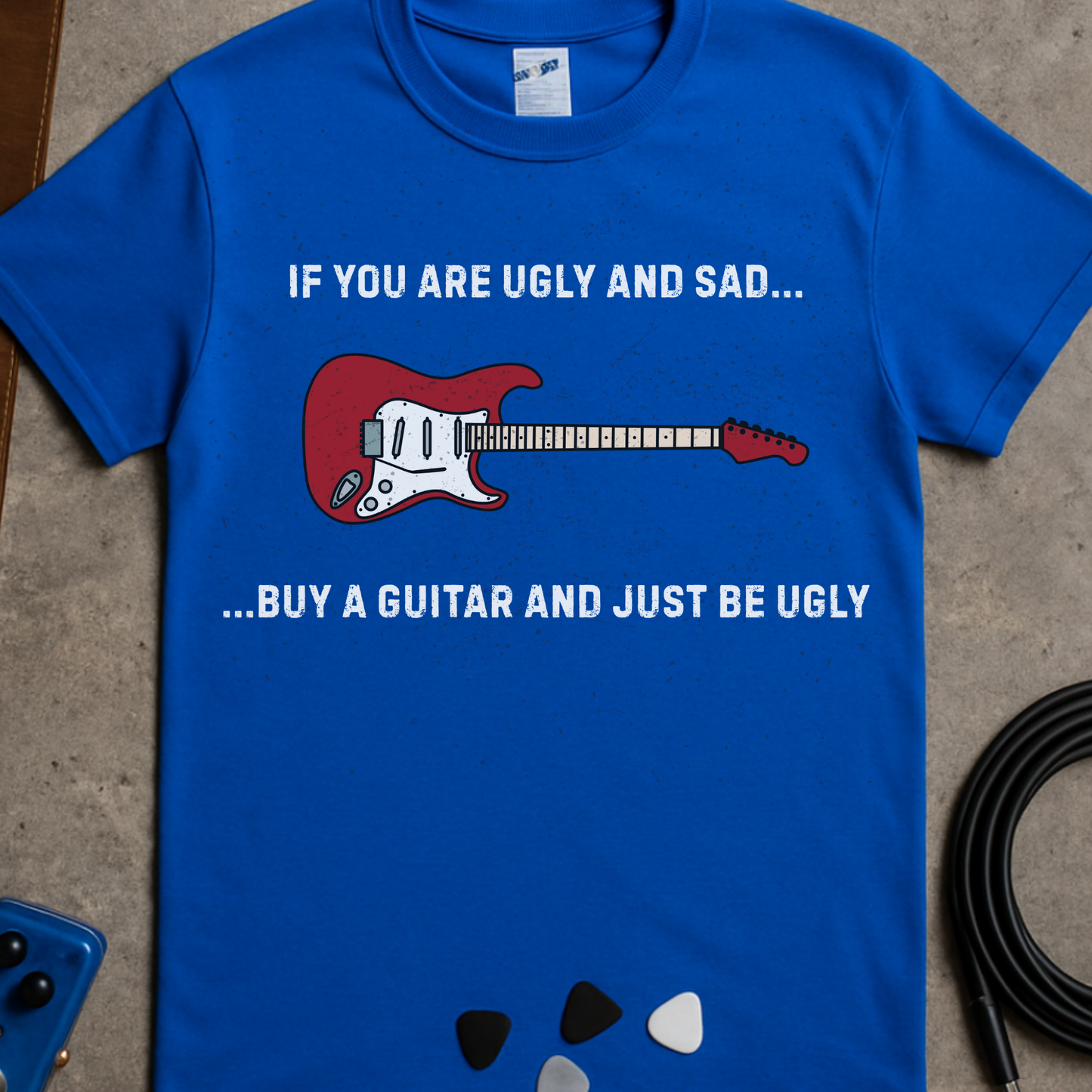 Just Be Ugly T-Shirt