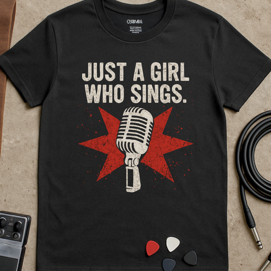 Just A Girl Who Sings T-Shirt