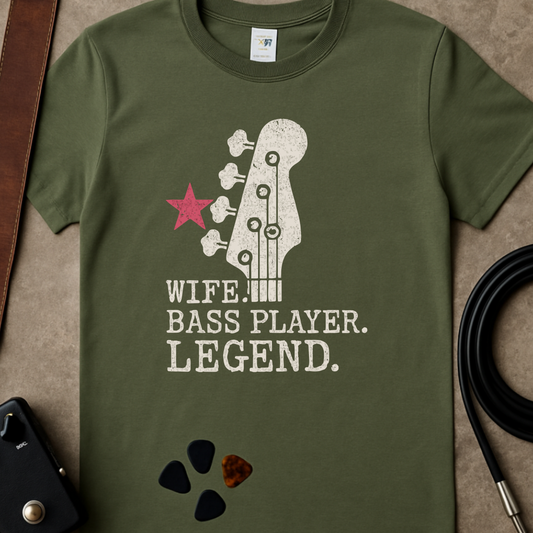 Wife Bass Player Legend T-Shirt