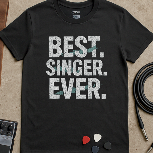 Best Singer Ever T-Shirt