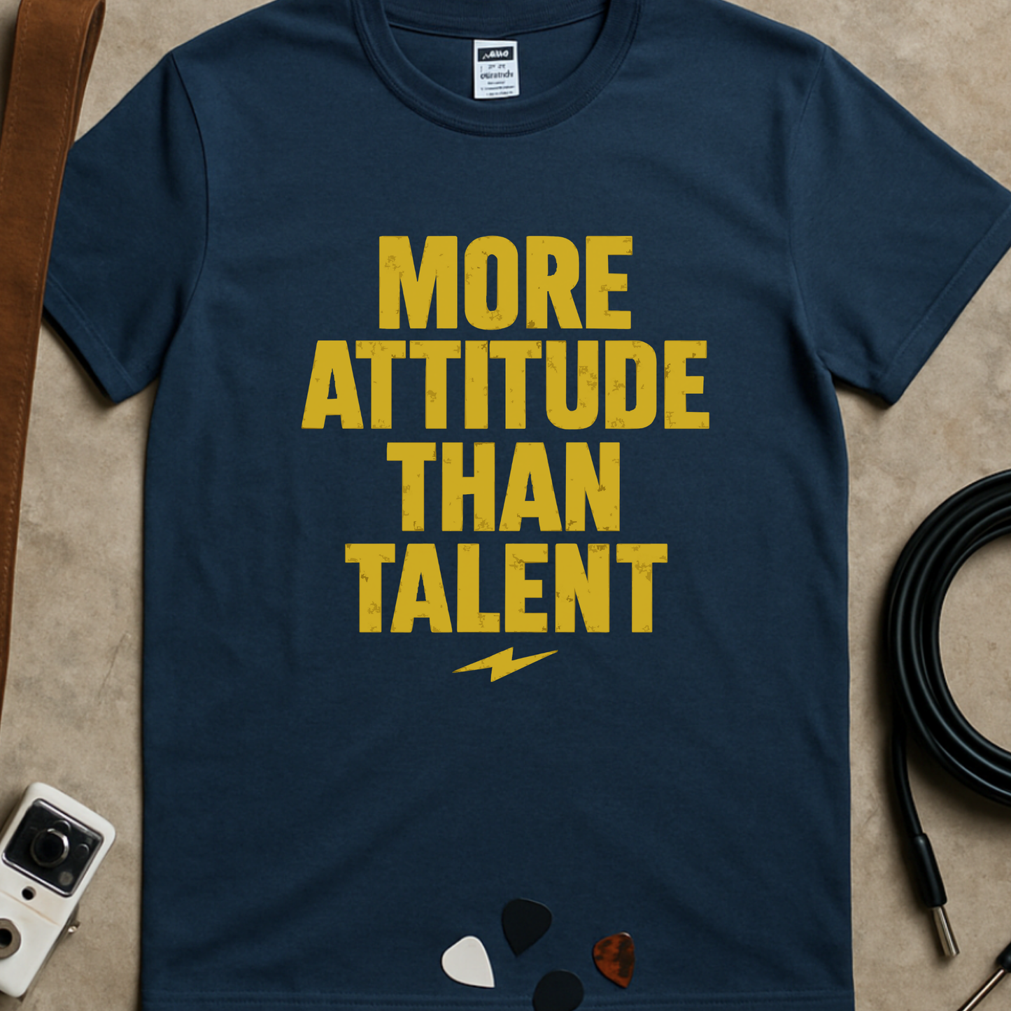 More Attitude Than Talent T-Shirt