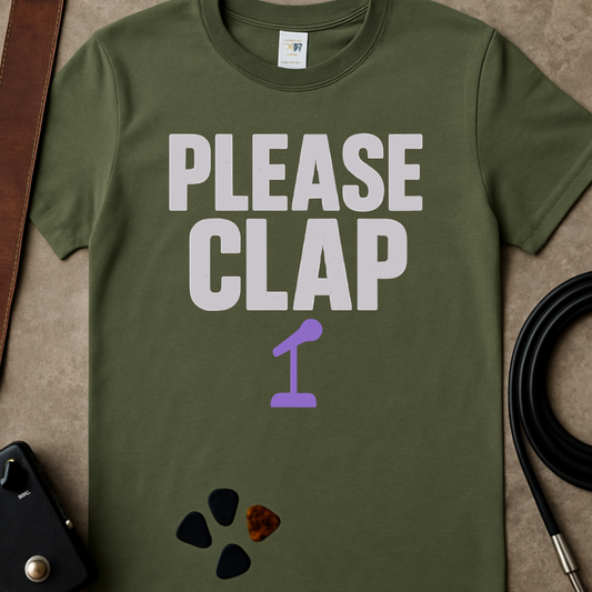 Please Clap T-Shirt