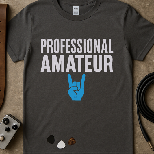 Professional Amateur T-Shirt