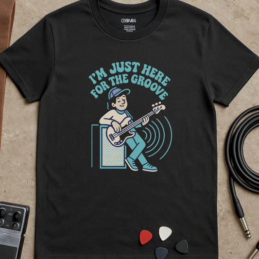 Here For The Groove T-Shirt