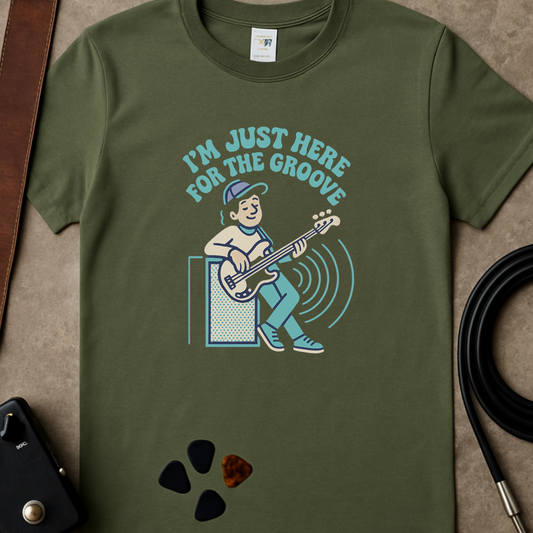 Here For The Groove T-Shirt