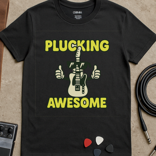 Plucking Awesome T-Shirt